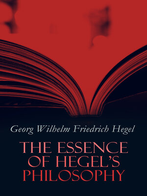 cover image of The Essence of Hegel's Philosophy